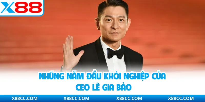 Những năm đầu khởi nghiệp của CEO Lê Gia Bảo
